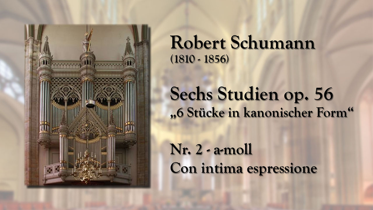 Robert Schumann Kanon op. 56 Nr. 2 a-moll Christoph Keller